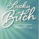 Lucky Bitch Lucky Bitch