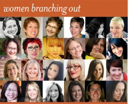 Women Branching Out Interviews