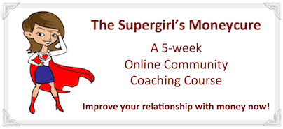 The Supergirl's Moneycure - Moneyfesting for Thirty-Somethings