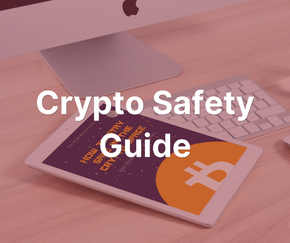 Crypto Safety Guide How to stay safe in the crypto space